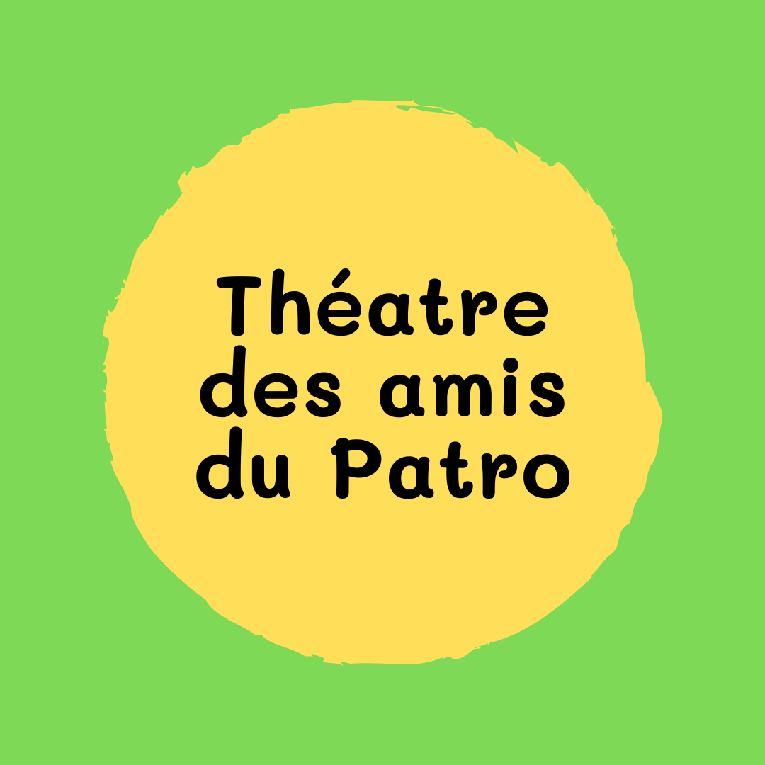 Théatre des amis du Patro